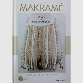 Makramé (Iva Prošková, Marcela Mašková))