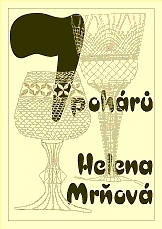 7 pohárů (Helena Mrňová)