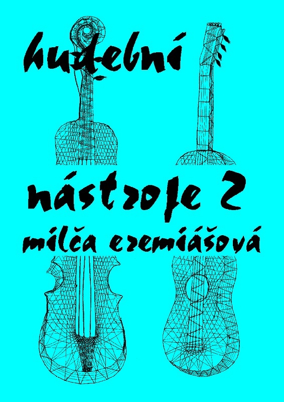 Hudební nástroje 2 (Milča Eremiášová)