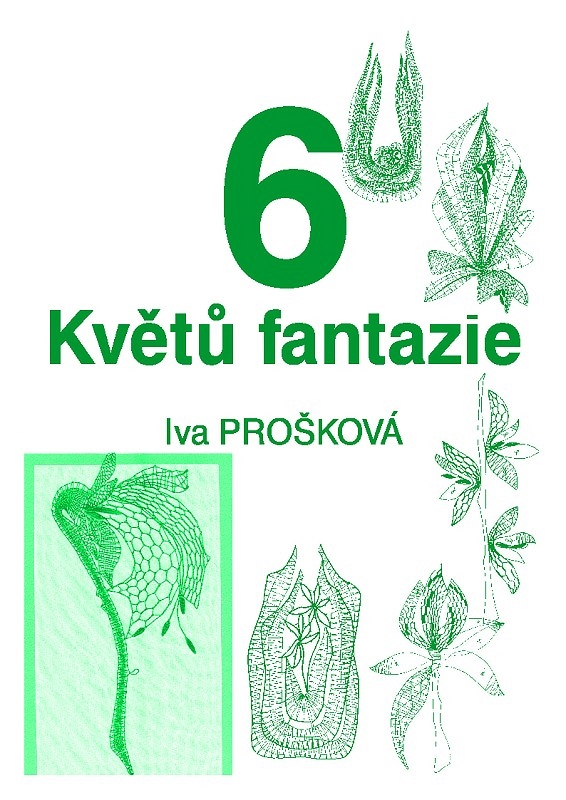 6 květů fantazie (Iva Prošková)