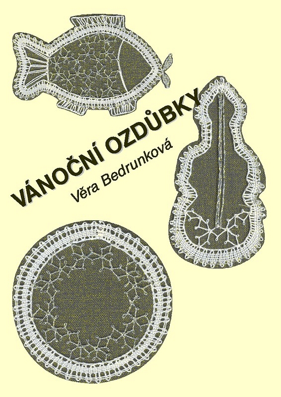 Vánoční ozdůbky (Věra Bedrunková)