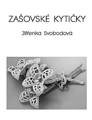 Zašovské kytičky, Jitřenka Svobodová
