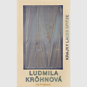 Ludmila Krohnová, Krajky Laces Spitze